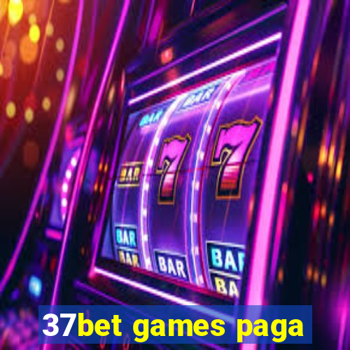 37bet games paga